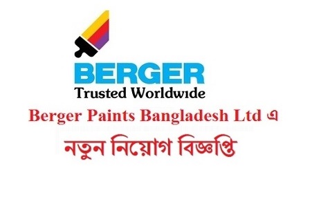 Berger Paints Bangladesh Limited Job Circular 2019