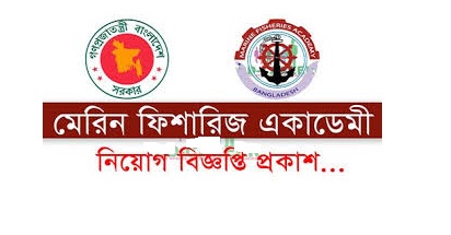 Govt. Bangladesh Marine Fisheries Academy (MFA) Job Circular 2020